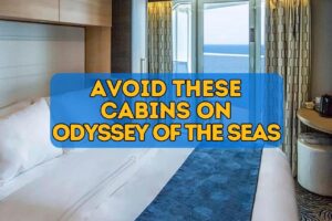 cabins to avoid on odyssey of the seas