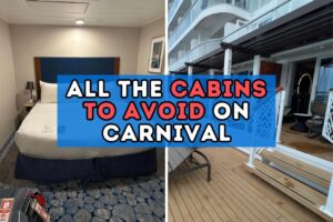 cabins to avoid on carnival cruise ships