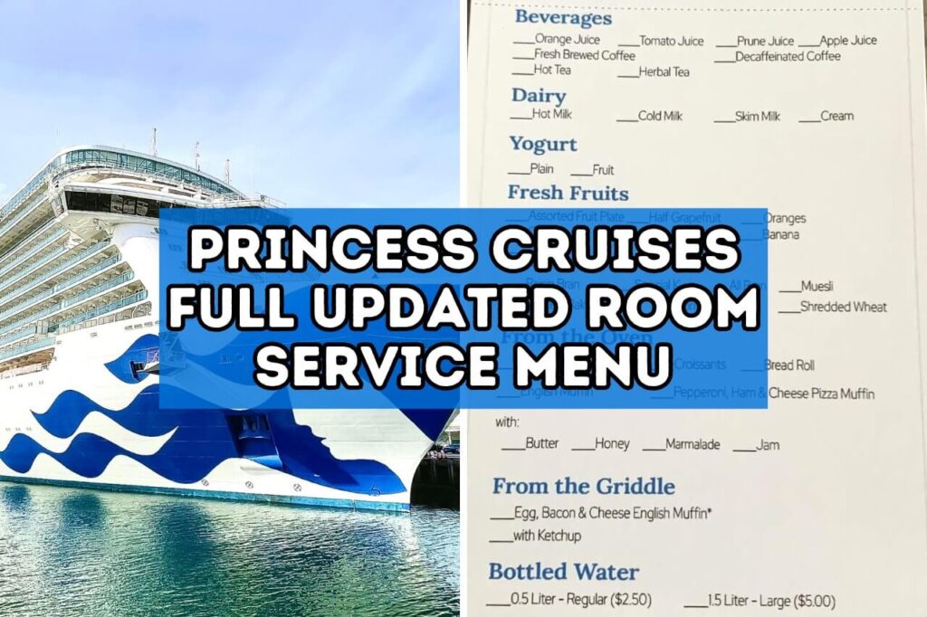 Princess Cruises Room Service Full Menu with Prices (2024) - Cruise ...