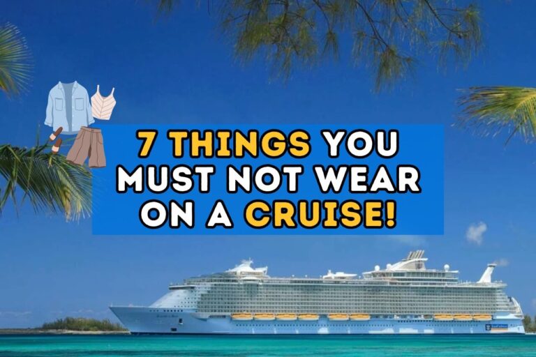 things not to wear on a cruise